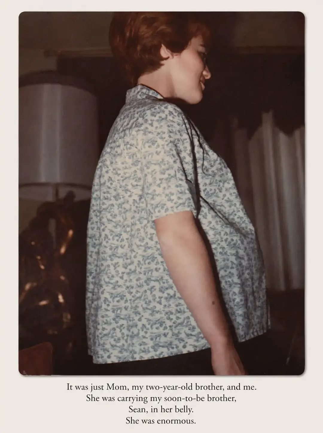 Mom, 8 months pregnant with Sean.